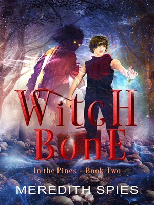 cover image of Witch Bone (In the Pines Book 2)